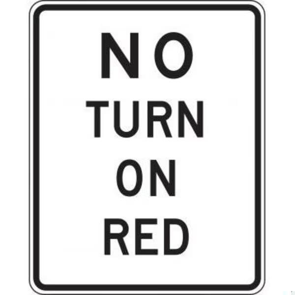 Accuform INTERSECTION SIGN NO TURN ON RED 4 FRR475DP FRR475DP - main